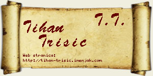 Tihan Trišić vizit kartica